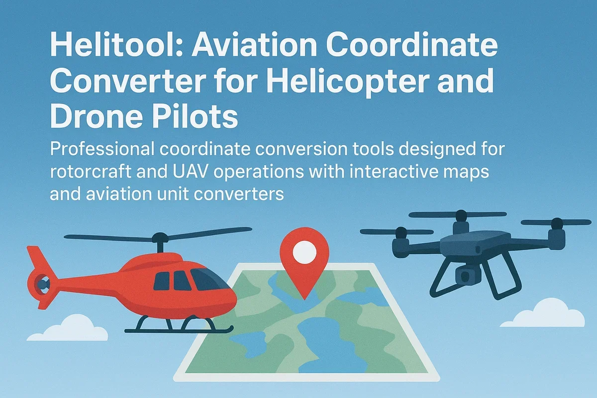 Aviation Coordinate Converter for Helicopter and Drone Pilots